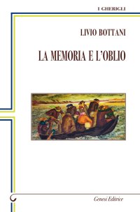 Immagine copertina libro La memoria e l'oblio