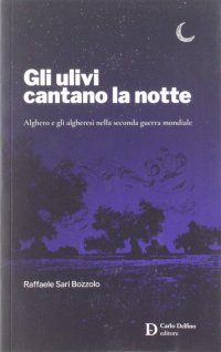 Immagine copertina libro Gli ulivi cantano la notte