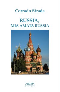 Immagine copertina libro Russia, mia amata Russia