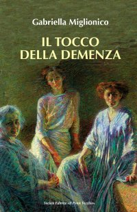 Immagine copertina libro Il tocco della demenza