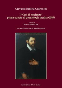 Immagine copertina libro I «Casi di coscienza» primo trattato di deontologia medica (1589)
