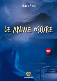 Immagine copertina libro Le anime oscure