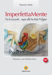 Immagine copertina libro ImperfettaMente. Con le mie parole... sempre sulla tua strada #Ligabue