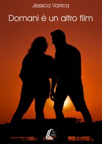 Immagine copertina libro Domani è un altro film