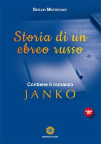 Immagine copertina libro Storia di un ebreo russo-Janko