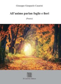 Immagine copertina libro All'animo parlan foglie e fiori