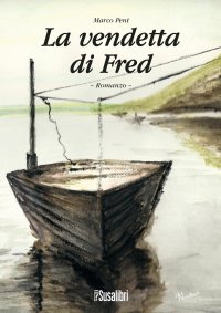 Immagine copertina libro La vendetta di Fred