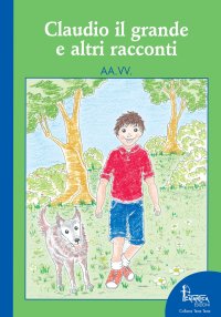 Immagine copertina libro Claudio il grande e altri racconti