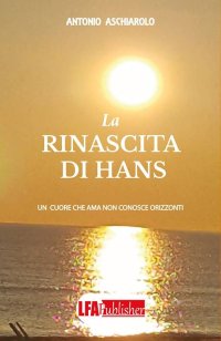 Immagine copertina libro La rinascita di Hans