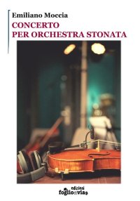 Immagine copertina libro Concerto per orchestra stonata