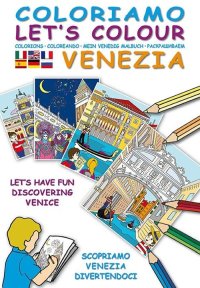 Immagine copertina libro Coloriamo Venezia. Ediz. illustrata. Con gadget