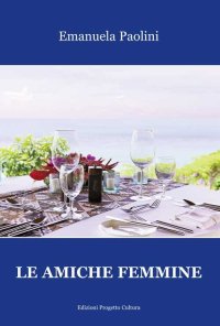 Immagine copertina libro Le amiche femmine