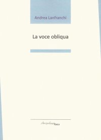 Immagine copertina libro La voce obliqua