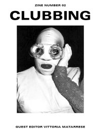 Immagine copertina libro Clubbing. Zine. Vol. 2