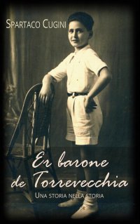 Immagine copertina libro Er barone de Torrevecchia. Una storia nella storia