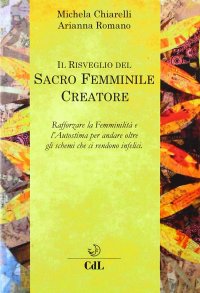 Immagine copertina libro Il risveglio del sacro femminile creatore