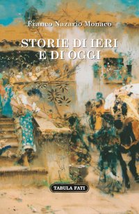Immagine copertina libro Storie di ieri e di oggi