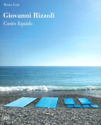 Immagine copertina libro Giovanni Rizzoli. Canto liquido. Ediz. a colori