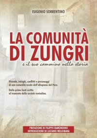 Immagine copertina libro La comunità di Zungri e il suo cammino nella storia