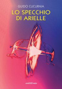 Immagine copertina libro Lo specchio di Arielle
