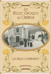 Immagine copertina libro La Belle Époque di Ormea
