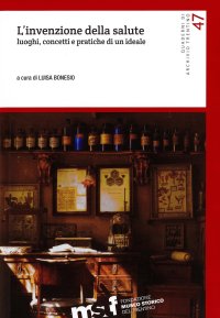 Immagine copertina libro L'invenzione della salute. Luoghi, concetti e pratiche di un ideale