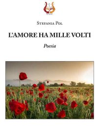 Immagine copertina libro L'amore ha mille volti