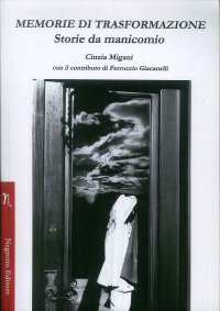Immagine copertina libro Memorie di trasformazione. Storie da manicomio