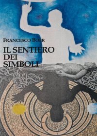 Immagine copertina libro Il sentiero dei simboli