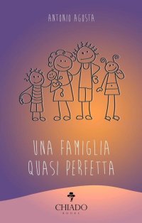 Immagine copertina libro Una famiglia quasi perfetta