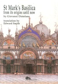 Immagine copertina libro St Mark's Basilica. From its origins until now