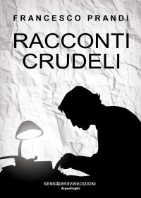 Immagine copertina libro Racconti crudeli