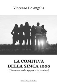 Immagine copertina libro La comitiva della Simca 1000