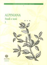 Immagine copertina libro Alpiniana. Studi e testi. Vol. 3
