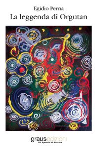Immagine copertina libro La leggenda di Orgutan