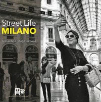 Immagine copertina libro Street Life Milano. Ediz. illustrata