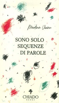 Immagine copertina libro Sono solo sequenze di parole