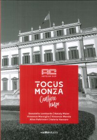 Immagine copertina libro Arteam cup. Focus Monza. Cantiere tempo. Ediz. italiana e inglese