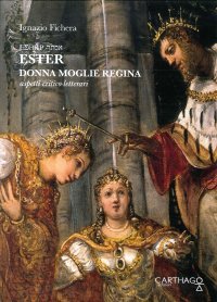 Immagine copertina libro Ester. Donna. Moglie. Regina. Aspetti critico-letterari