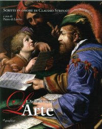 Immagine copertina libro L'arte di vivere l'arte. Scritti in onore di Claudio Strinati. Ediz. a colori