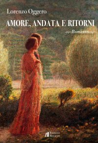 Immagine copertina libro Amore, andata e ritorni