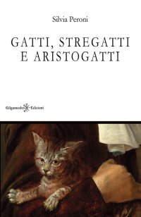Immagine copertina libro Gatti, stregatti e aristogatti. Con Libro in brossura