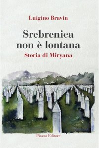 Immagine copertina libro Srebrenica non è lontana. Storia di Miryana