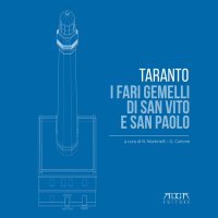Immagine copertina libro Taranto. I fari gemelli di San Vito e San Paolo