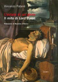 Immagine copertina libro L'estate di un ghiro. Il mito di Lord Byron