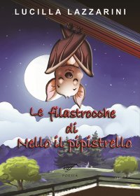 Immagine copertina libro Le filastrocche di Nello il pipistrello