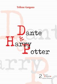 Immagine copertina libro Dante & Harry Potter