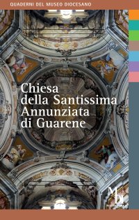 Immagine copertina libro Chiesa della Santissima Annunziata di Guarene