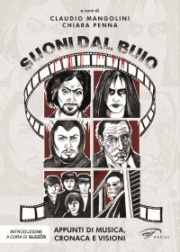 Immagine copertina libro Suoni dal buio. Appunti di musica, cronaca e visioni