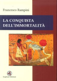 Immagine copertina libro La conquista dell'immortalità